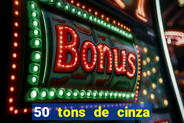 50 tons de cinza filme completo dublado google drive